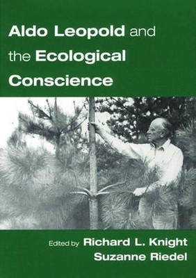 Aldo Leopold and an Ecological Conscience by Knight (English) Paperback Book