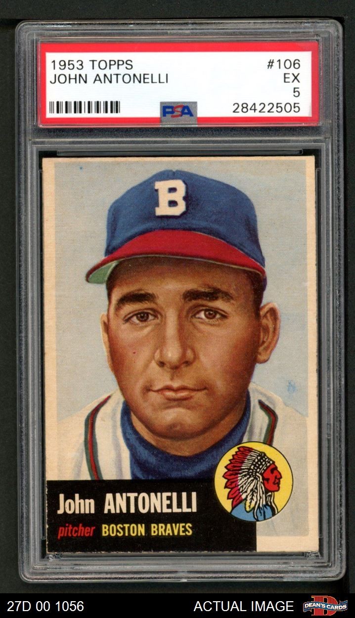 1953 Topps #106 Johnny Antonelli Braves PSA 5 - EX