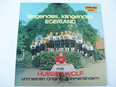 Hubert Wolf - Singendes, Klingendes Egerland - German LP