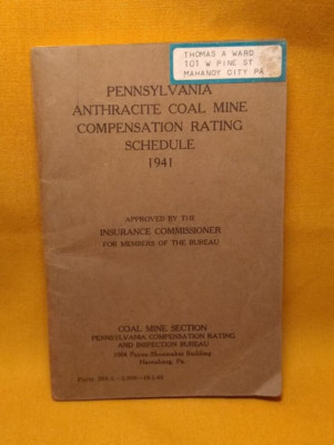 Pennsylvania Anthracite Coal Mine Compensation Rating Schedule 1941 Harrisburg