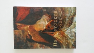 He Restoreth My Soul: Understanding and Breaking the Chemical by Hilton