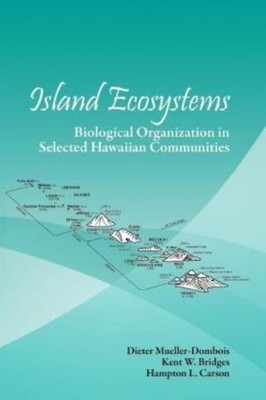 Island Ecosystems: Biological Organization In Selected Hawai...