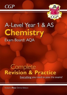 New A-Level Chemistry: AQA Year 1 & AS Complete Revision & Pract... by CGP Books