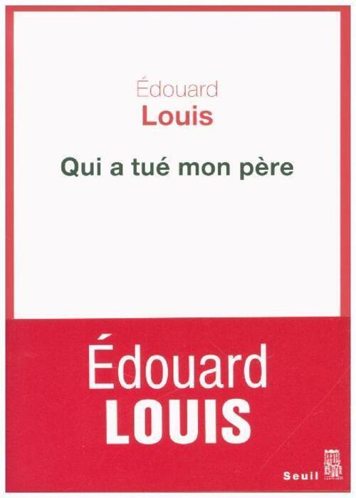 Thumbnail - Qui A Tué Mon Père | Édouard Louis | Taschenbuch | 96 S. | Französisch