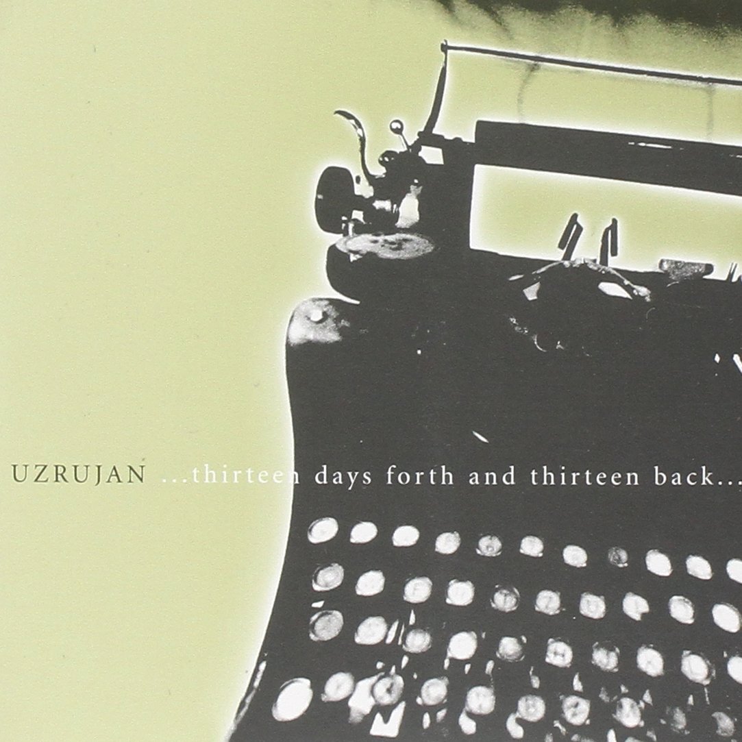 Uzrujan 13 Days Forth and Thirtee (CD)