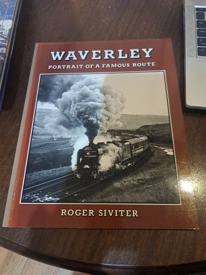 Waverley: Portrait of a Famous Route, Siviter,Roger Steam Trains Railway Vintage