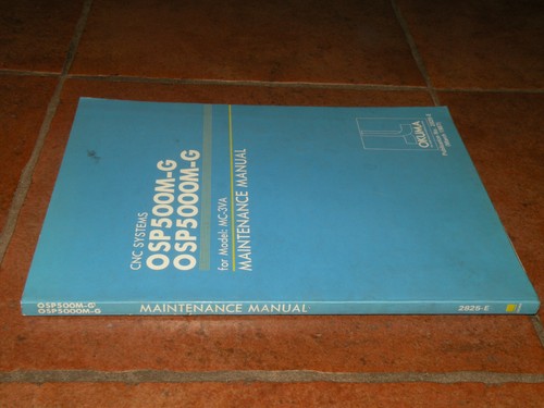 Manual de mantenimiento Okuma 2825-E OSP 500M-G y 5000M-G MC-3VA marzo 1987 - Imagen 5 de 8