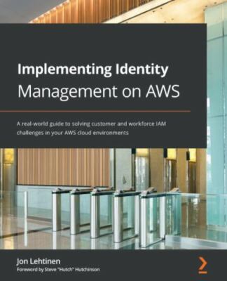Implementing Identity Management on AWS: A real-world guide to solving custom...
