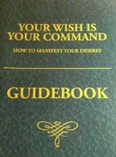 Your Wish is Your Command - GUIDEBOOK - Companion to 14 CD Set by Kevin Trudeau