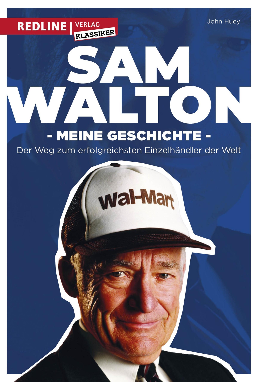 Thumbnail - Sam Walton | Meine Geschichte. Der Weg Zum Erfolgreichsten