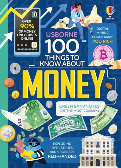 100 Things to Know About Money by Alice James Hardback