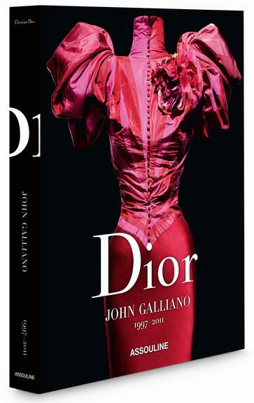 DIOR by JOHN GALLIANO 1997-2011 ~ NEW ASSOULINE FASHION