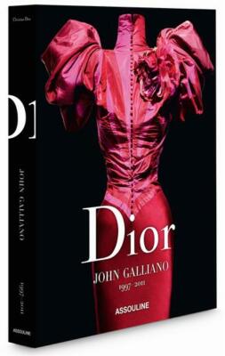 DIOR by JOHN GALLIANO 1997-2011 ~ NEW ASSOULINE FASHION