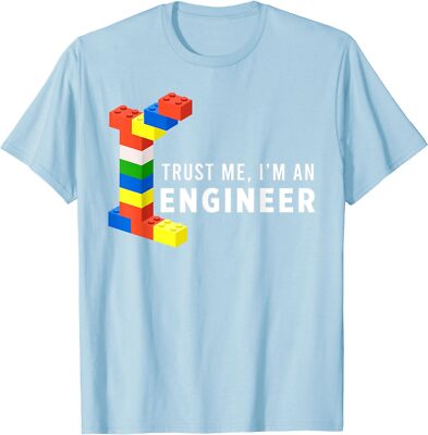 Funny Building Blocks Trust Me I Am An Engineer Unisex T-Shirt