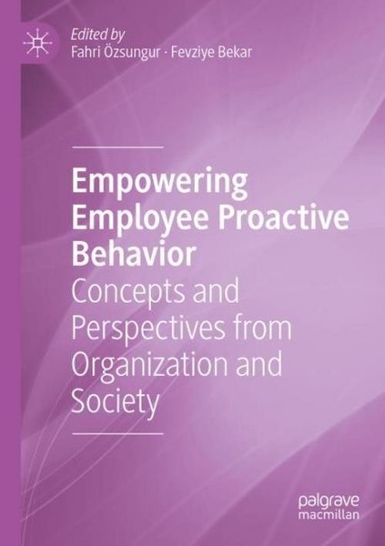 Empowering Employee Proactive Behavior Fahri ÖZsungur-image