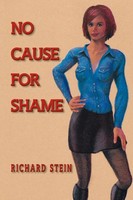 Richard Stein | No Cause For Shame | Taschenbuch | Englisch (2012) | Xlibris