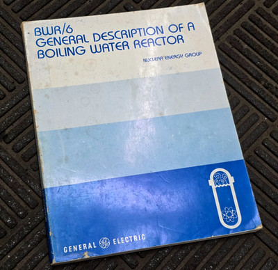 GE BWR Boiling Water Reactor Manual Nuclear Engineering Book 1980