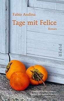 Tage mit Felice: Roman | Eine Geschichte über das G... | Buch | Zustand sehr gut