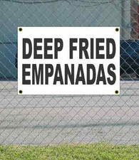 2x3 DEEP FRIED EMPANADAS Black White Banner Sign Discount Size Price