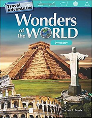 Travel Adventures: Wonders of the World: Symmetry (Mathematics Readers) [Perf...