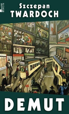 Demut   Roman von Szczepan Twardoch | Rowohlt Berlin Verlag - Gut