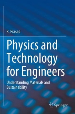 Physics and Technology for Engineers by R. Prasad PAPERBACK 9783031320866