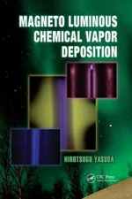 Magneto Luminous Chemical Vapor Deposition - 9781138072091