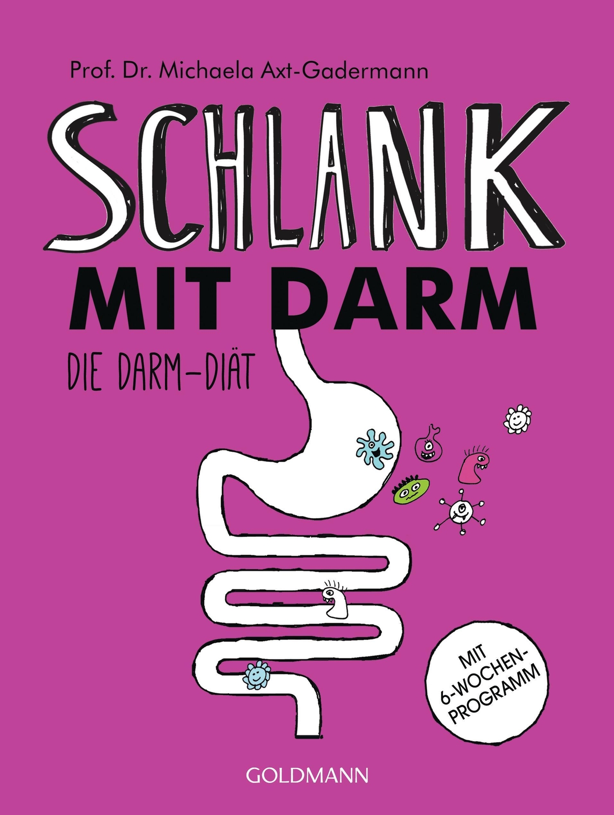 Thumbnail - Schlank Mit Darm | Michaela Axt-gadermann | Taschenbuch | 320 S. |