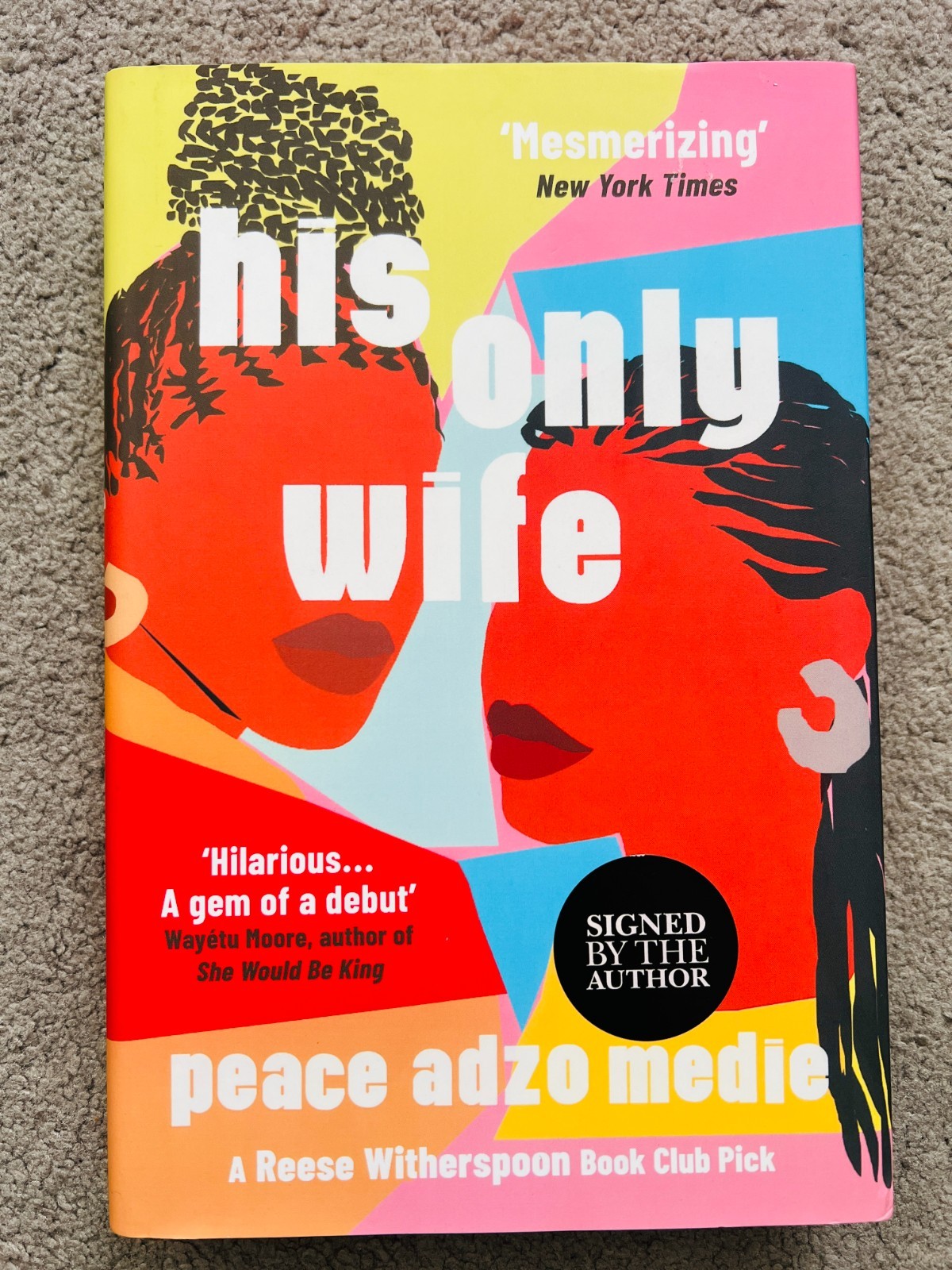 HIS ONLY WIFE by PEACE ADZO MEDIE - signed by the author (SB5025)
