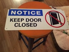 Signs- Keep Door Closed