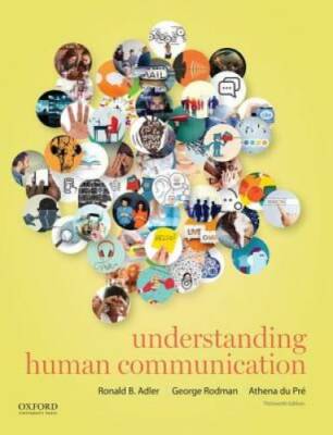 Understanding Human Communication - Paperback By Adler, Ronald - GOOD