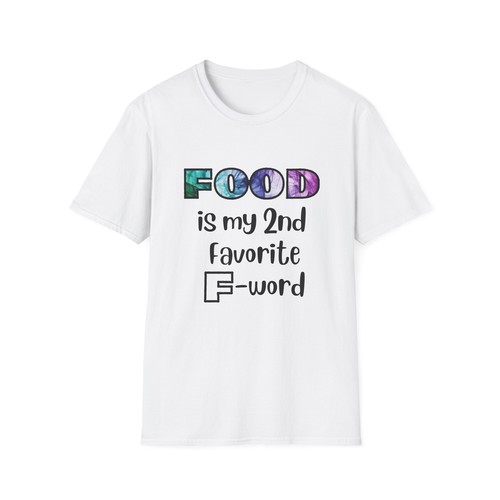 T-shirt unisex FOOD is my 2nd Favorite F Word Softstyle - Foto 6 di 69