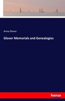Anna Glover | Glover Memorials And Genealogies | Taschenbuch | Englisch (2016)