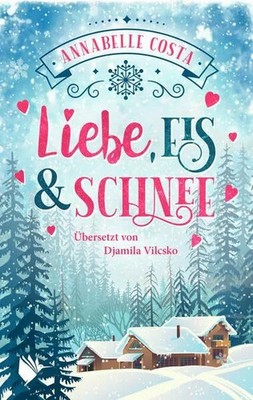 Liebe, Eis und Schnee Buch Second Chances Verlag (Nova MD)