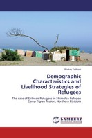 Demographic Characteristics And Livelihood Strategies Of Refugees Shishay Tadess
