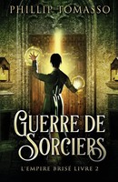 Phillip Tomasso | Guerre De Sorciers | Taschenbuch (2025) | L'Empire Brisé