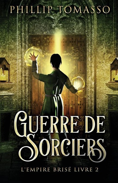 Phillip Tomasso | Guerre De Sorciers | Taschenbuch (2025) | L'Empire Brisé-image