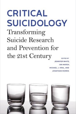 Critical Suicidology: Transforming Suicide Research and Prevention for the 21st