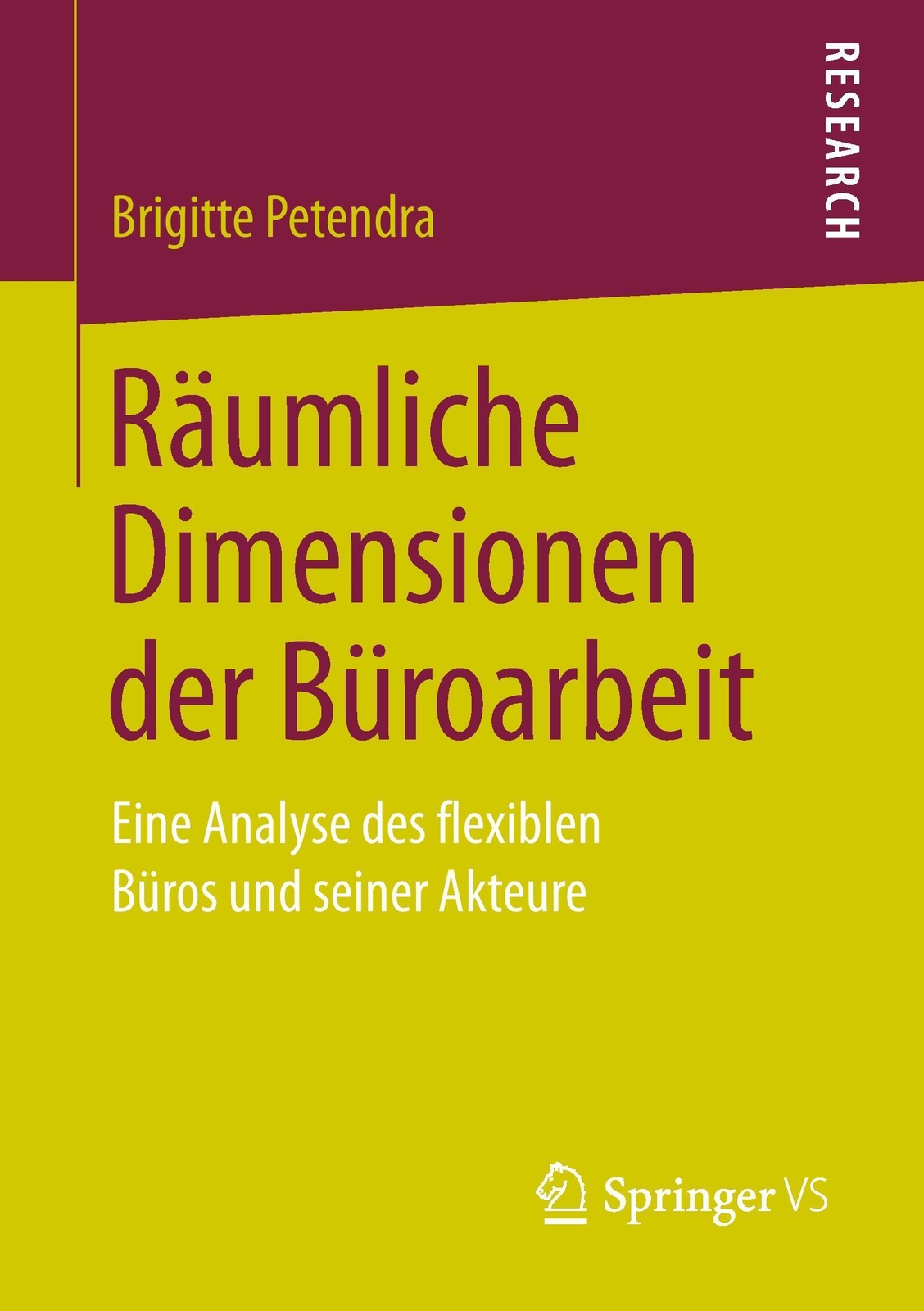Räumliche Dimensionen Der Büroarbeit | Brigitte Petendra | Taschenbuch