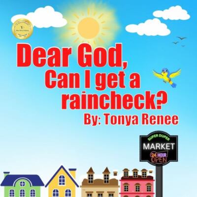 NEW BOOK Dear God, Can I get a raincheck? by McClatchen, Ton