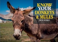 Jack Byard - Know Your Donkeys Mules - Paperback - J245Z