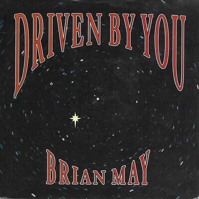 Brian May (Queen) Driven By You + Just One Life UK 45 7'' single +Picture Sleeve