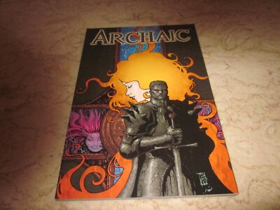 Archaic Volume 1: Rule Of The Deviant