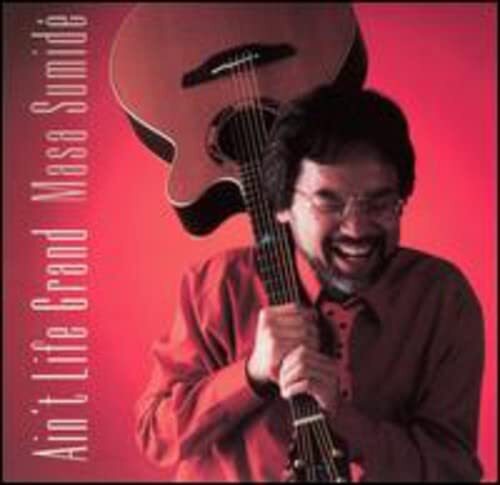 Masa Sumide Ain't Life Grand (CD)