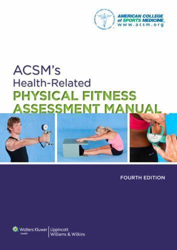 ACSM's Health-Related Physical Fitness Assessment Manual ...