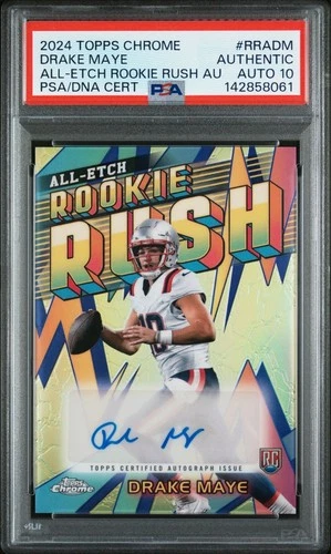 💥2024 Topps Chrome Drake Maye RC All-Etch Rookie Rush Autographs PSA 10 Auto!💥