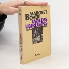 Tage des Überlebens  |  Margret Boveri