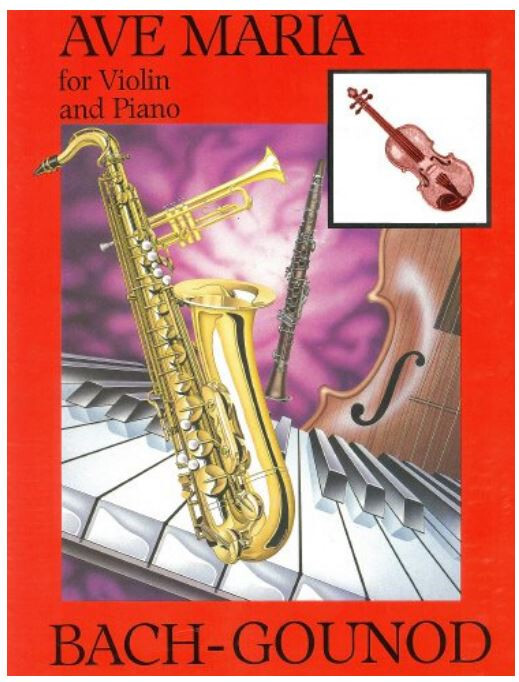 Ave Maria for Violin & Piano Arrangement - Sheet Music Book by Bach - Gounod__