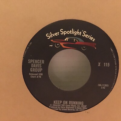 THE SPENCER  DAVIS GROUP  7''  VINYL  SINGLE , GIMMIE SOME LOVIN / KEEP ON RUNNIG