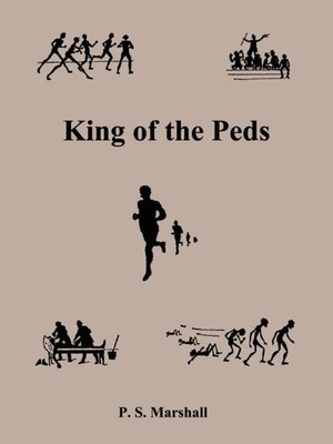King of the Peds P. S. Marshall Taschenbuch Kartoniert / Broschiert Englisch